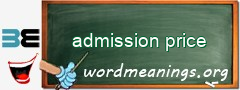 WordMeaning blackboard for admission price